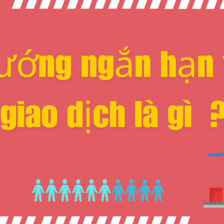 Xu hướng ngắn hạn trong giao dịch là gì?