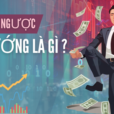 Giao dịch ngược xu hướng là gì?