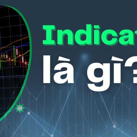 Indicator  là gì?