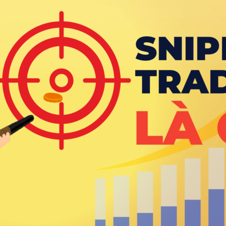 Sniper Trading là gì?