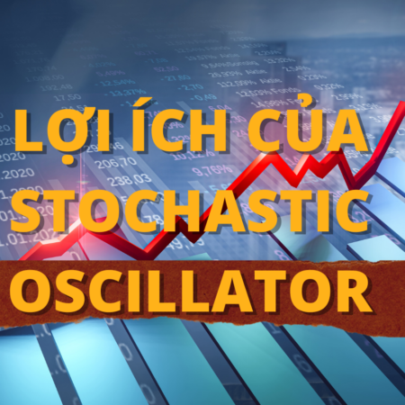 Lợi ích của Stochastic Oscillator