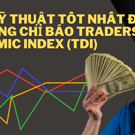 Các Kỹ Thuật Tốt Nhất Để Sử Dụng Chỉ Báo Traders Dynamic Index (TDI)