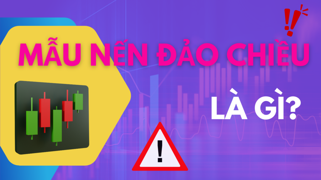 Mẫu Nến Đảo Chiều là gì?