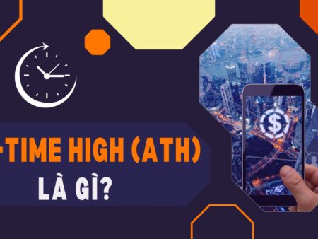 All-Time High (ATH) là gì?