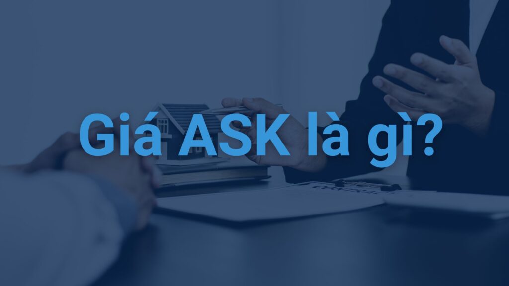 Giá ASK là gì?