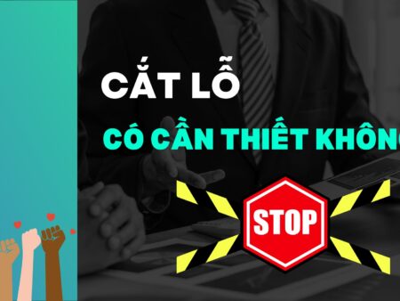 Cắt lỗ có cần thiết không?