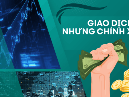 Giao dịch ít nhưng chính xác