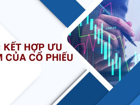 ETF: Kết hợp ưu điểm của cổ phiếu