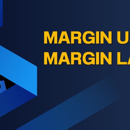 Margin Used Margin là gì?